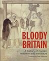 Bloody Britain: A...
