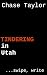 Tindering in Utah: . . . sw...