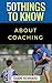50 Things to Know About Coaching by Shane A. Reinhard