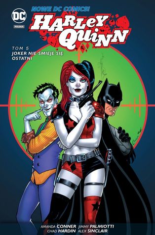 Harley Quinn. Tom 5. Joker nie śmieje się ostatni (Harley Quinn, #5)