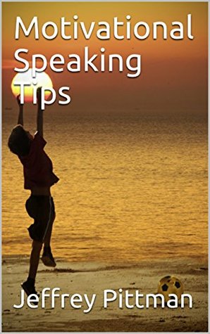 Motivational Speaking Tips