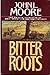 Bitter Roots