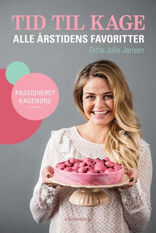 Tid til kage: Alle årstidens favoritter