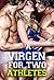 A Virgin For Two Athletes