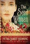 The Seed Woman