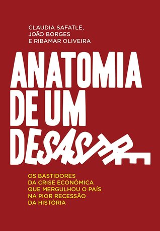 Anatomia de um desastre (Paperback)