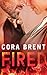 Fired (Worked Up, #1)