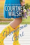 Hometown Girl by Courtney Walsh