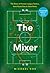 The Mixer: The Story of Premier League Tactics, from Route One to False Nines
