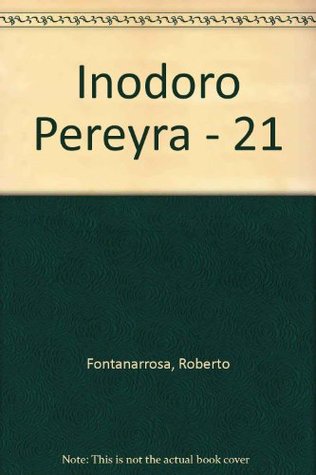 Inodoro Pereyra (Spanish Edition)