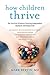 How Children Thrive: The Pr...