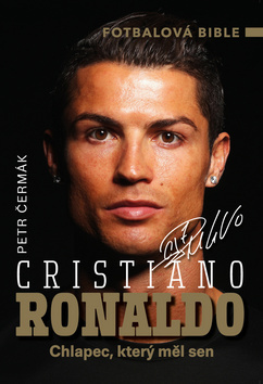 Cristiano Ronaldo: Chlapec, který měl sen