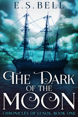 The Dark of the Moon (Chronicles of Lunos #1)