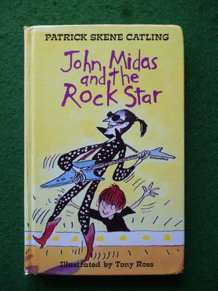 John Midas and the Rock Star (Hardcover)
