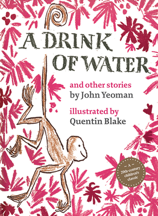 A Drink of Water (Classics Reissued, 1)
