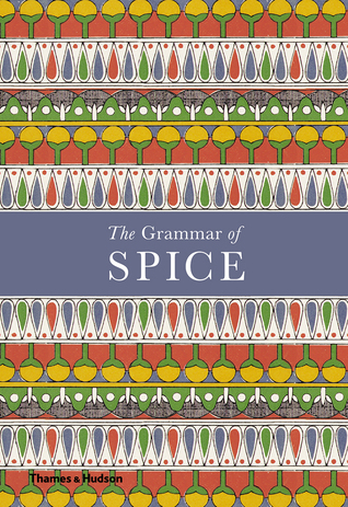 The Grammar of Spice (Hardcover)