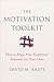 The Motivation Toolkit: How to Align Your Employees' Interests with Your Own