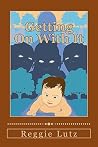 Getting On With It (Haunted Book 2) Getting On With It (Haunted Book 2)