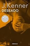 Deseado by J. Kenner