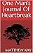 One Man's Journal Of Heartb...