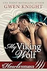 My Viking Wolf by Gwen Knight