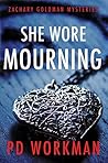 She Wore Mourning by P.D. Workman