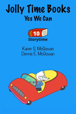 Jolly Time Books: Yes We Can (Storytime #10)