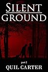 Silent Ground Part 2 (Silent Ground #2)