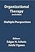 Organizational Therapy by Dr. Edgar H. Schein by Edgar H. Schein
