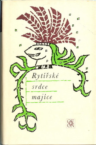 Rytířské srdce majíce (Hardcover)