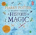 Harry Potter: A Journey Through A History of Magic