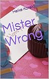Mister Wrong (German Edition)