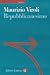 Repubblicanesimo. Una nuova utopia della libertà by Maurizio Viroli