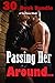 Passing Her Around… 30 Book...