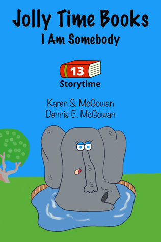 Jolly Time Books: I Am Somebody (Storytime #13)