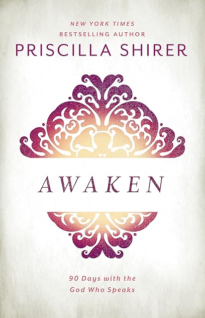 Awaken: 90 Days with the God who Speaks