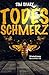 Todesschmerz by Tim Svart
