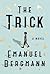 The Trick by Emanuel Bergmann
