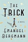 The Trick: A Novel