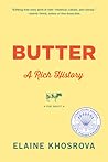 Butter: A Rich Hi...