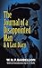 The Journal of a Disappointed Man & A Last Diary