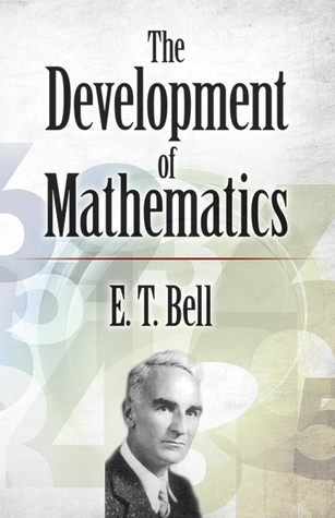 The Development of Mathematics (Dover Books on Mathematics)