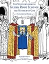 The Wonderworking Kursk Root Icon of the Mother of God: Coloring Book