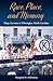 Race, Place, and Memory: Deep Currents in Wilmington, North Carolina (Cultural Heritage Studies)