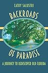 Backroads of Paradise by Cathy Salustri Backroads of Paradise by Cathy Salustri