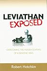 Leviathan Exposed: Overcoming the Hidden Schemes of a Demonic King Leviathan Exposed: Overcoming the Hidden Schemes of a Demonic King