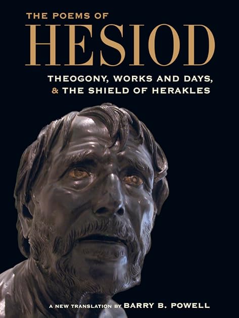 The Poems of Hesiod: Theogony, Works and Days, and the Shield of Herakles