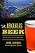 Arkansas Beer: An Intoxicat...