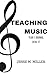 Teaching Music: Year One Jo...