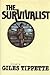 The survivalist by Giles Tippette
